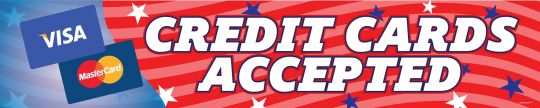 "Credit Cards Accepted" Banner 2' x 10' (Patriotic Red)